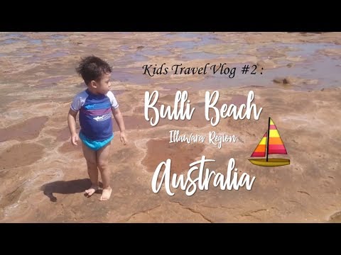 🤹◾️Kids Travel Vlog, Kids water Play at Bulli Beach, Illawarra Region Australia