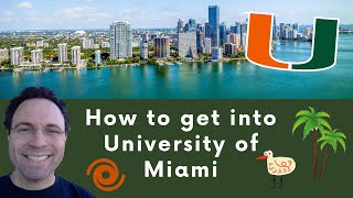 How to get into University of Miami