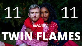 11:11 Meaning || TWIN FLAMES