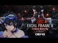 FATAL FRAME II REMAKE (DEMO VER) - HORROR TENGAH MALAM BARENG SI KEMBAR!
