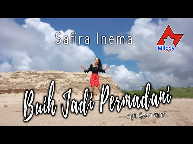 Safira Inema - Dj Buih Jadi Permadani Remix full Bass [OFFICIAL] class=