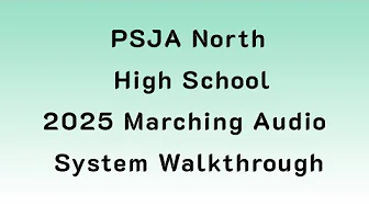 2025 Marching Audio: PSJA North High School