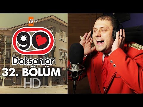 Doksanlar 32. Bölüm