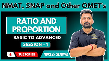 Ratio and Proportion| Basic -01| Mukesh Sir| NMAT, SNAP and Other OMET