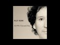 Ally kerr  all we cannot say audio