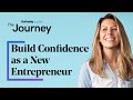 How to Build Confidence as a New Entrepreneur