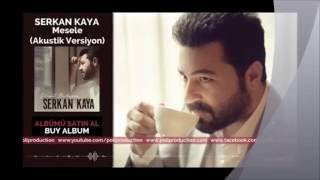 Serkan Kaya Mesele Clup Remix Resimi