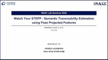 [논문 리뷰] Watch Your STEPP: Semantic Traversability Estimation using Pose Projected Features