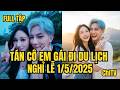 FULL TẬP Tán cô em gái đi du lịch nghỉ lễ ngày 1/5/2025 | ChiTV