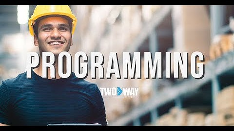 Programming Process at Two Way Direct | Two Way Direct