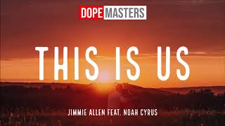 Jimmie Allen feat. Noah Cyrus - This Is Us () Resimi