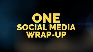 ONE Social Media Wrap-Up | 23 February 2019