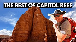 The Best of Capitol Reef National Park | Five Incredible Hikes and Drives