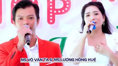 Lương Hồng Huệ Võ Văn Ta Hát Mừng Đầy Tháng Con Gái NS Văn Cường