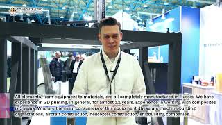 Dmitriy Miller (NPO 3D SOLUTIONS / Moscow, Russia) interview at the 15th Composite-Expo 2023