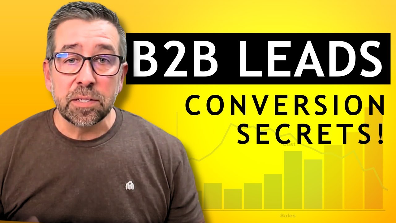How To Convert B2B LEADS Faster | 3 Powerful Tips and Strategies - YouTube