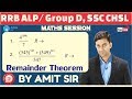 RRB ALP/ GROUP D, SSC CHSL | Remainder Theorem | Maths By Amit Sir