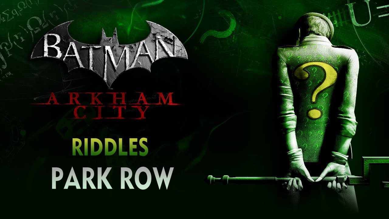Batman: Arkham City - Riddles - Park Row - YouTube