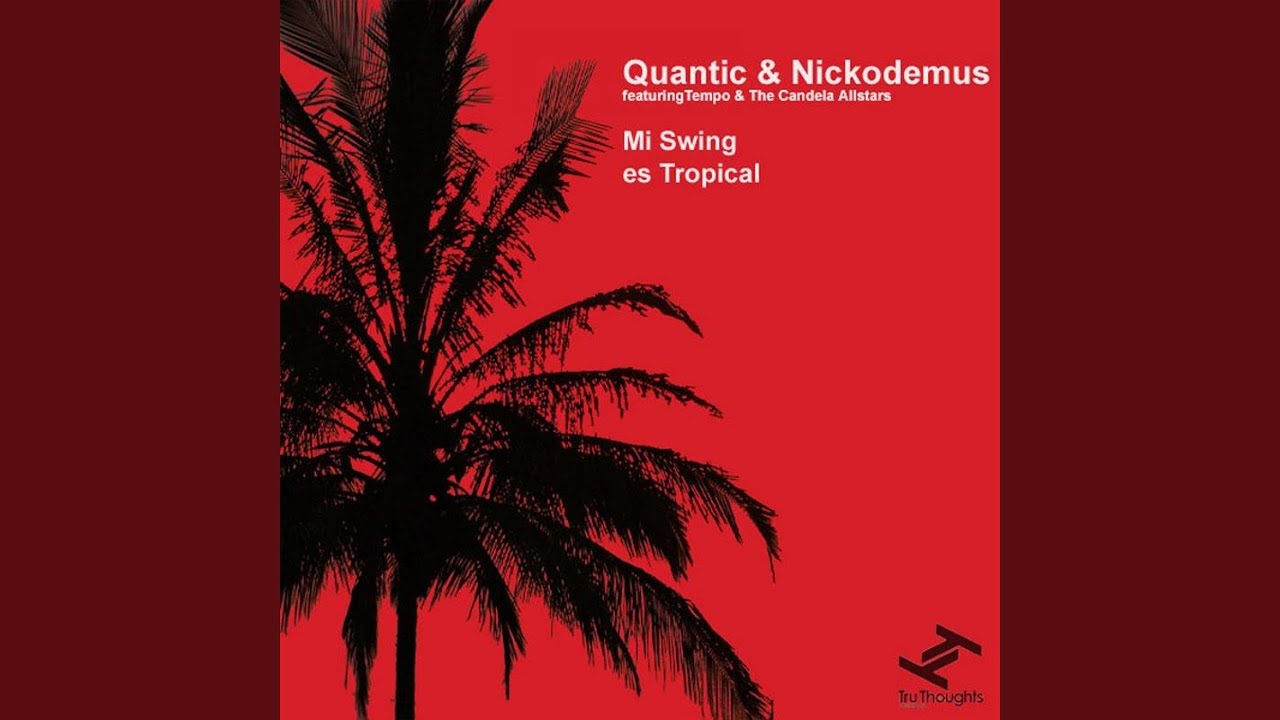 Mi Swing Es Tropical (feat. Tempo & The Candela Allstars)