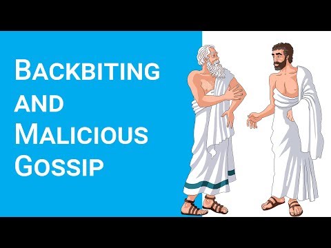 How to stop Backbiting and Malicious Gossip