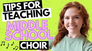 Top Tips for Teaching Middle School Choir: A Guide to Engaging and Inspiring Young Singers