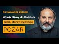 Deus Vult i Ks. Tadeusz Isakowicz-Zaleski: Wpuściliśmy do Kościoła ludzi, którzy wywołują pożar.