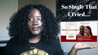 So, I Tried BlackPeopleMeet.com For 1 Month! | TyraNoBanks