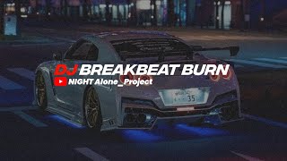 DJ BREAKBEAT BURN || BANDUNG PRIDE ||