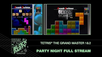 Tetris Block Party - Tetris The Grand Master (TGM) 1 & 2 | Party Night Stream