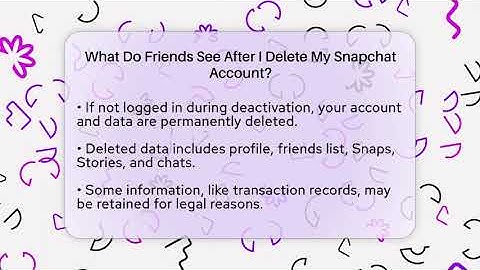 What Do Friends See After I Delete My Snapchat Account? - Everyday-Networking