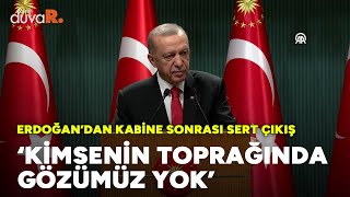Erdoğandan Kabine Toplantısı Sonrası Sert Çıkış Asla Kabul Edilebilir Gibi Değil