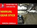 How works Toyota Corolla manual Gear Stick. Years 2000 to 2018