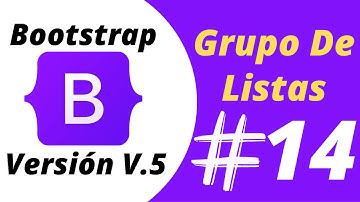 ✅✅ Grupo De Listas - #14  - Curso Completo de BOOTSTRAP 2021 🔥🔥 Versión v5 - Componentes 👈👈