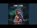 Come Close mp3