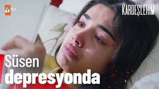 Süsen Depresyona Giriyor - Kardeşlerim 127. Bölüm