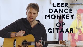 Gitaar tutorial Dance Monkey van Tones and I