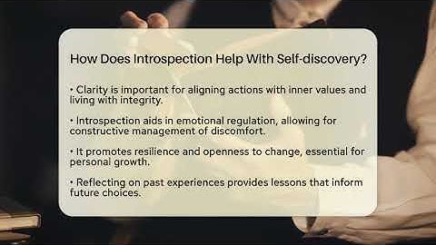 How Does Introspection Help With Self-discovery? - Spiritual Universe Unlocked