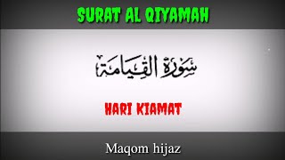 Maqom hijaz SURAT AL- QIYAMAH - M Habib Nasrullah