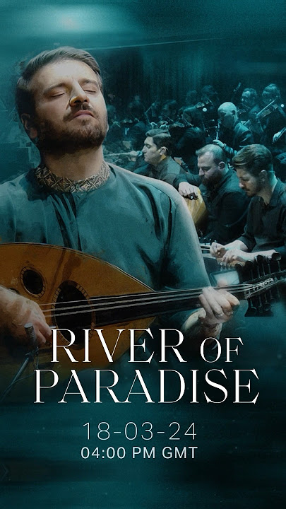 River of Paradise #samiyusuf #worldmusic #classicalcrossover