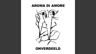 Video thumbnail of "Aroma di Amore - Dobberman"