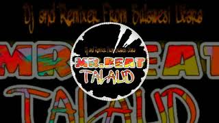MR.BEAT TALAUD_Abis lulur jefer kum'z x Al Tareluan fit J.menggasa