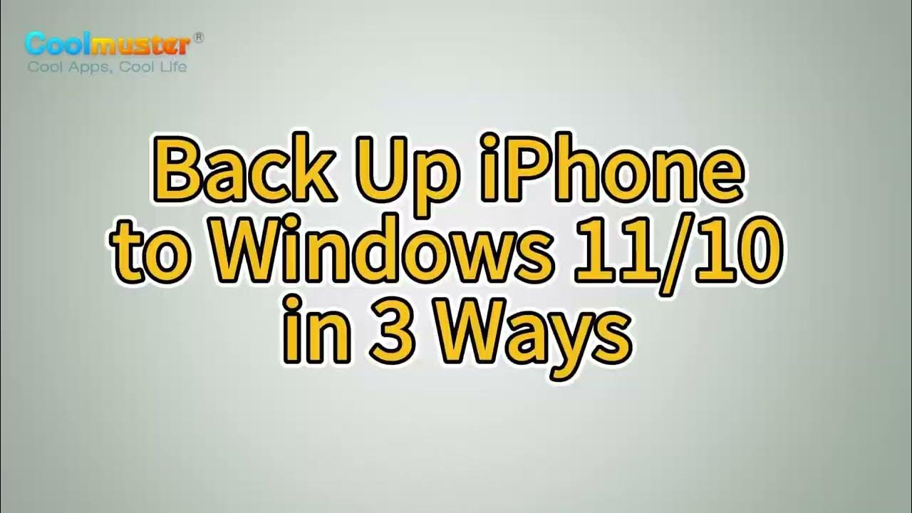 3 Reliable Ways to Back Up iPhone to Windows 11/10 - YouTube