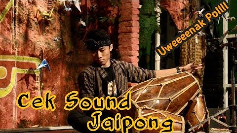 Cek Sound Kendang Jaipong bajing loncat