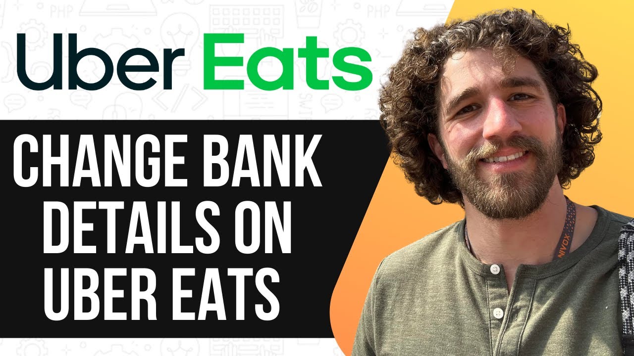 HOW TO CHANGE BANK DETAILS ON UBER EATS 2025 SIMPLE GUIDE YouTube how-to-change-bank-details-on-uber-eats-2025-simple-guide-youtube