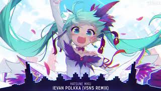 Nightcore   Ievan Polkka VSNS Remix