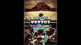 | The Fun Gang #VS UNDERTALE | DELTARUNE | DELTARUNE: CHAPTER 5 | UNDERTALE | TOBY FOX |