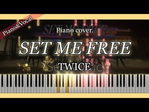 SET ME FREE - TWICE