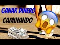 Nueva✅ Apps Para GANAR DINERO Por CAMINAR 2019 | $10 DÓLARES💸📲