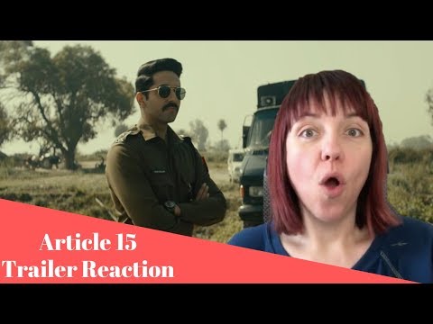article-15---trailer-reaction!