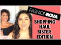 HIT OR MISS FASHION NOVA HAUL FOR THICK LADIES FT. MY SISTER! GLAM + CHILL + CUTE OUTFITS | J.STELLA